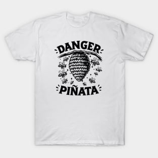 Danger Piñata - Funny Beehive Humor and Bee Caution T-Shirt